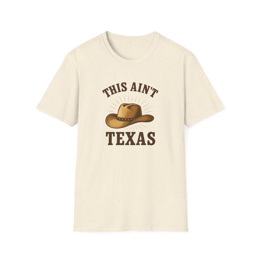 This Ain't Texas Tee