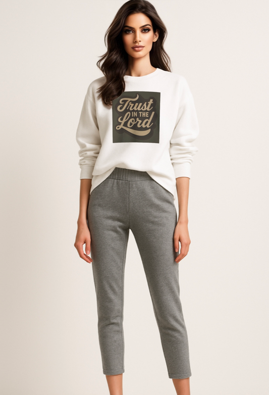 Trust in the Lord Sweatshirt